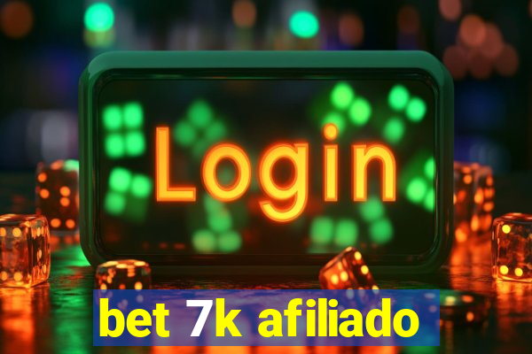 bet 7k afiliado